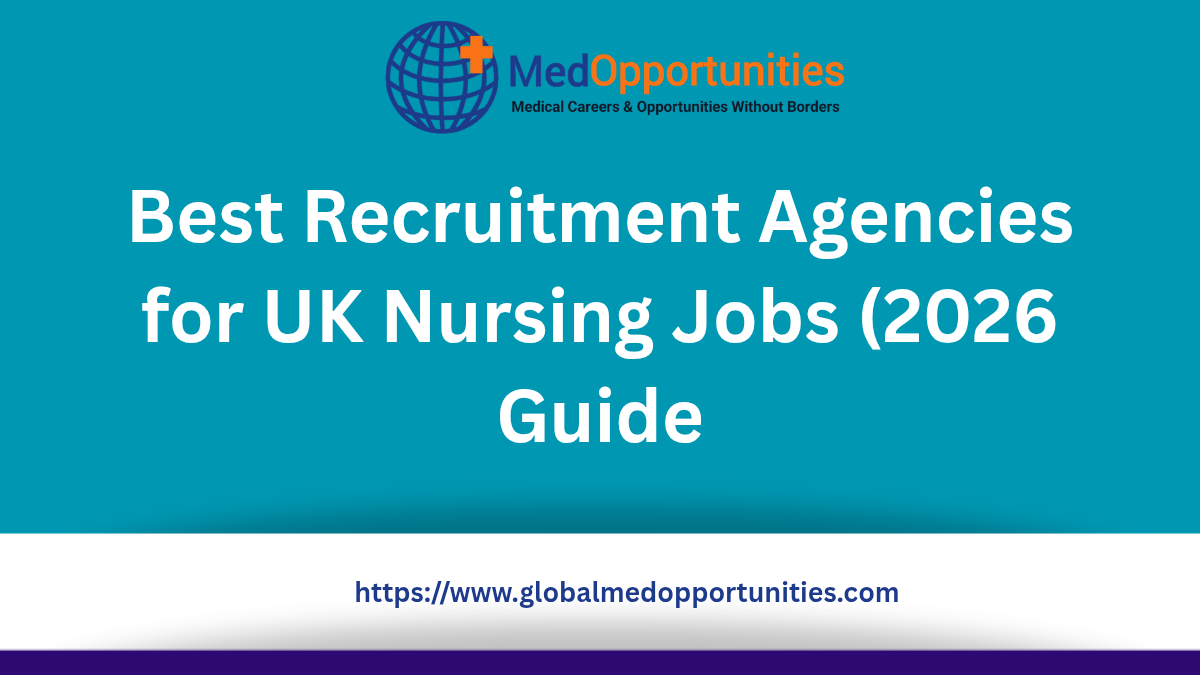 Best Recruitment Agencies for UK Nursing Jobs (2026 Guide)